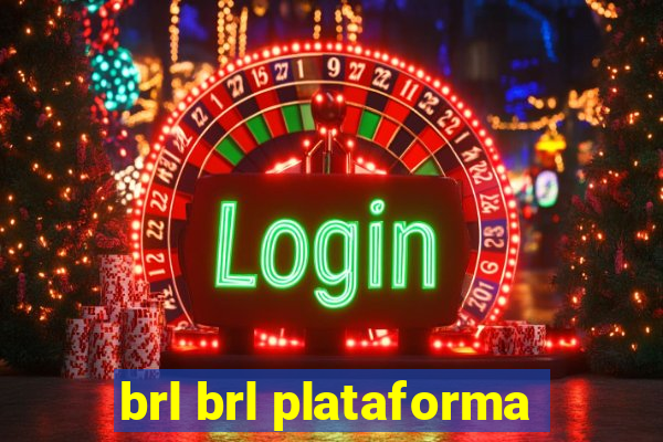 brl brl plataforma